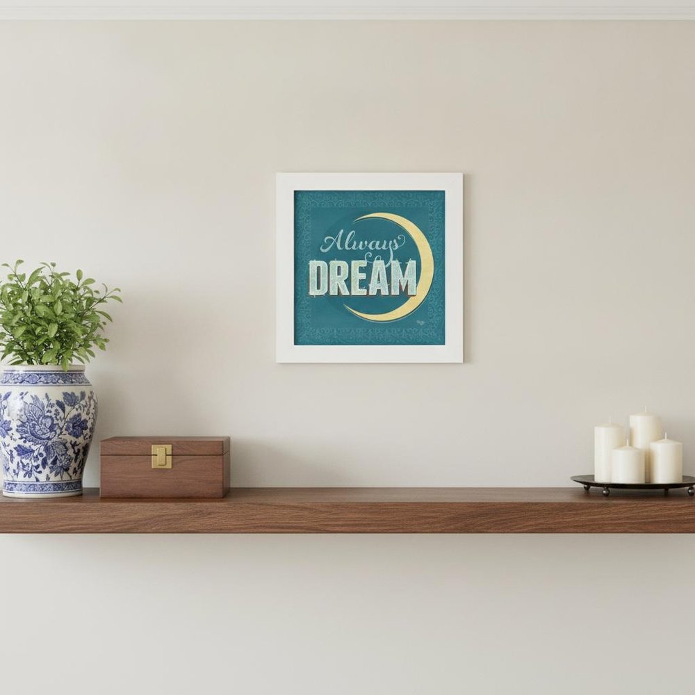 Always Dream White Framed Print Wall Art HomeRoots