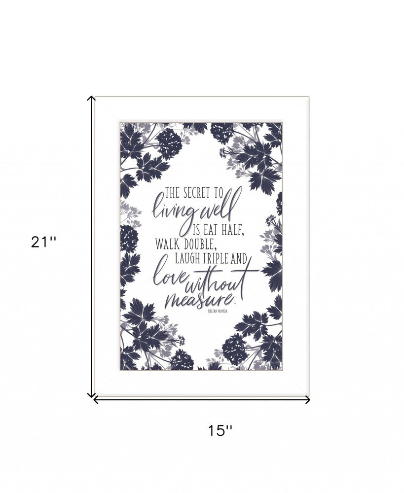 The Secret to Living Well 1 White Framed Print Wall Art HomeRoots