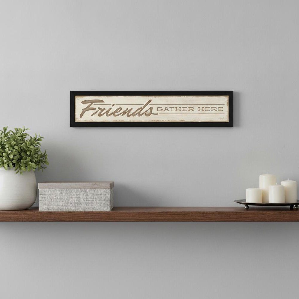 Friend a Gather Here 1 Black Framed Print Wall Art HomeRoots