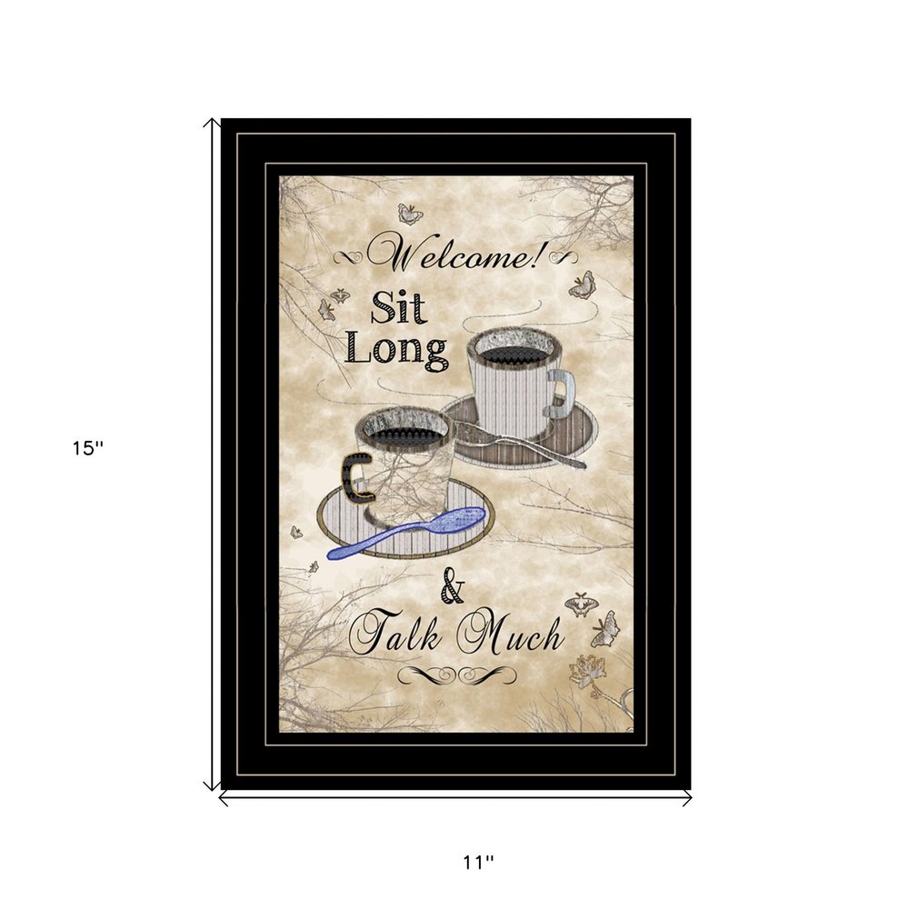 Sit Long Talk Much 4 Black Framed Print Kitchen Wall Art HomeRoots