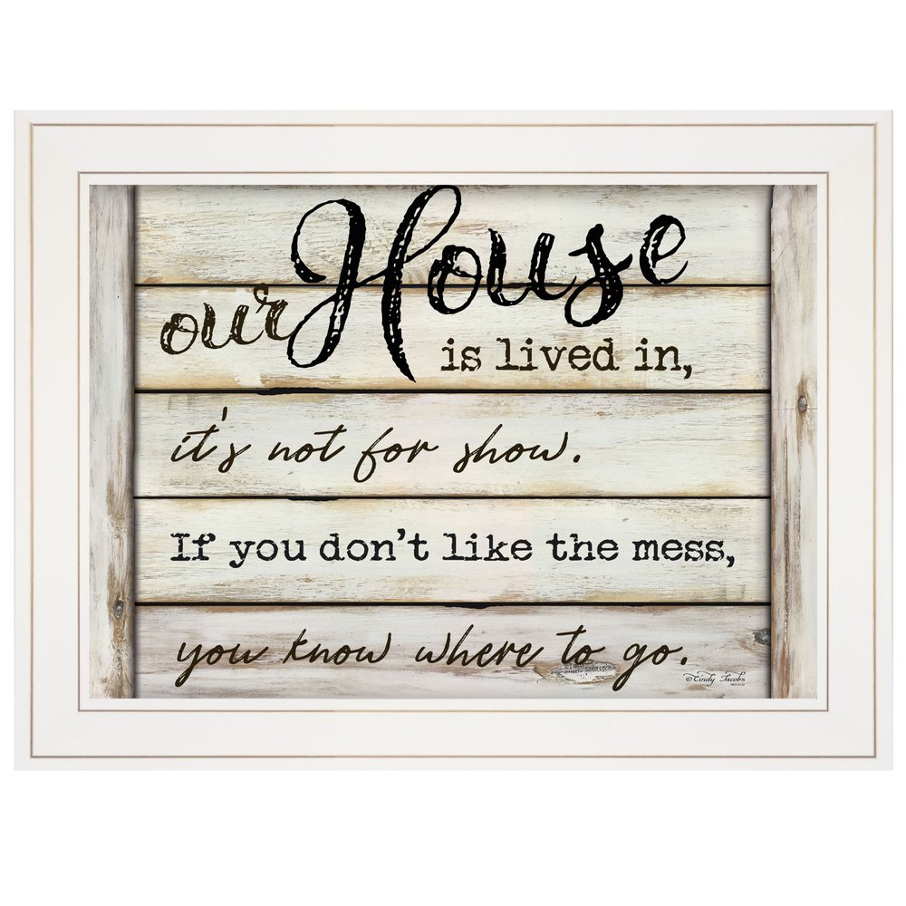 Our House is Lived In 2 White Framed Print Wall Art — view 1