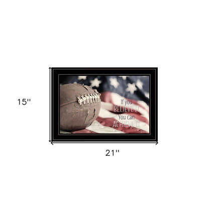 Football Believe It 2 Black Framed Print Wall Art HomeRoots