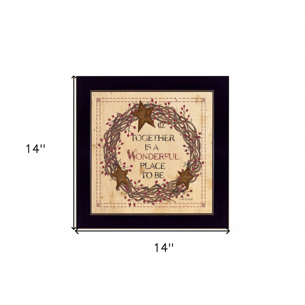 Together is a Wonderful Place to Be Ready to Hang Framed Print Black Frame Black Framed Print Wall Art HomeRoots