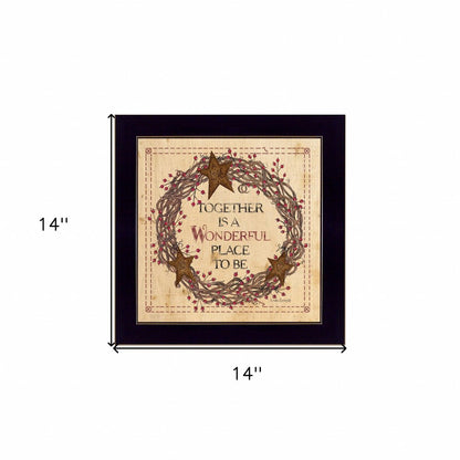 Together is a Wonderful Place to Be Ready to Hang Framed Print Black Frame Black Framed Print Wall Art HomeRoots