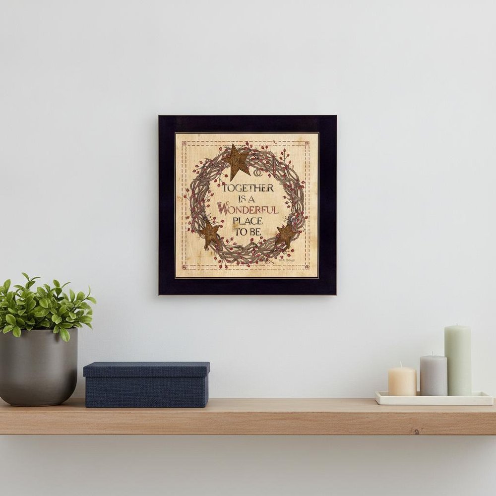 Together is a Wonderful Place to Be Ready to Hang Framed Print Black Frame Black Framed Print Wall Art HomeRoots