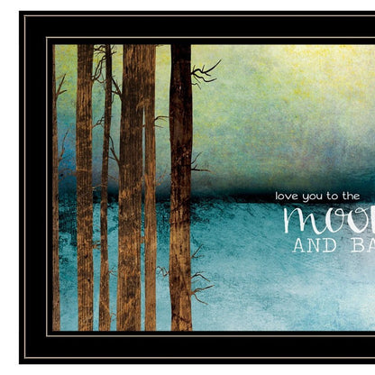 Love You to the Moon and Back 1 Black Framed Print Wall Art HomeRoots
