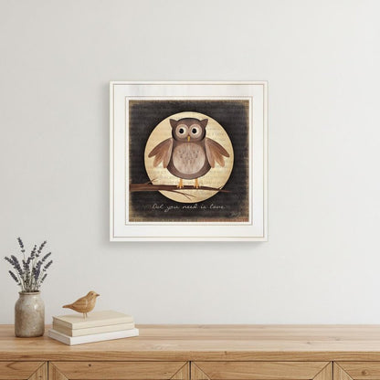 Owl You Need is Love 1 White Framed Print Wall Art HomeRoots