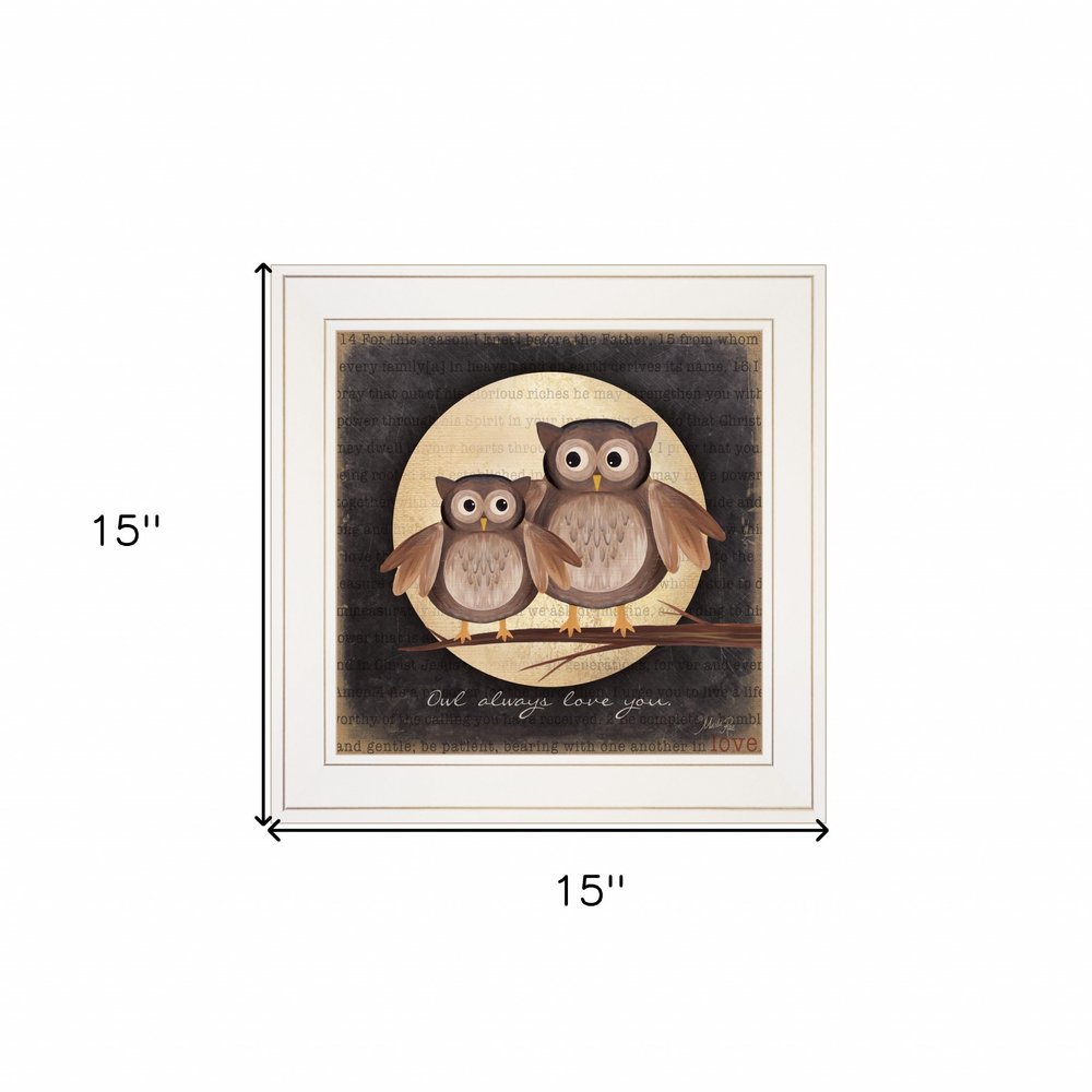Owl Always Love and Need You 1 White Framed Print Wall Art HomeRoots