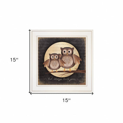 Owl Always Love and Need You 1 White Framed Print Wall Art HomeRoots
