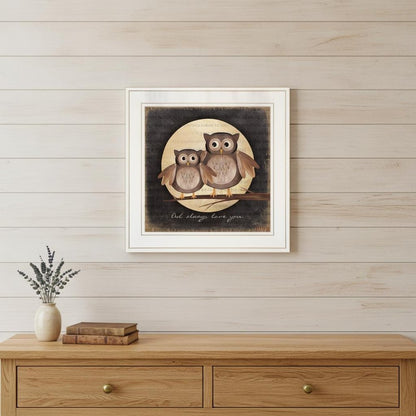 Owl Always Love and Need You 1 White Framed Print Wall Art HomeRoots