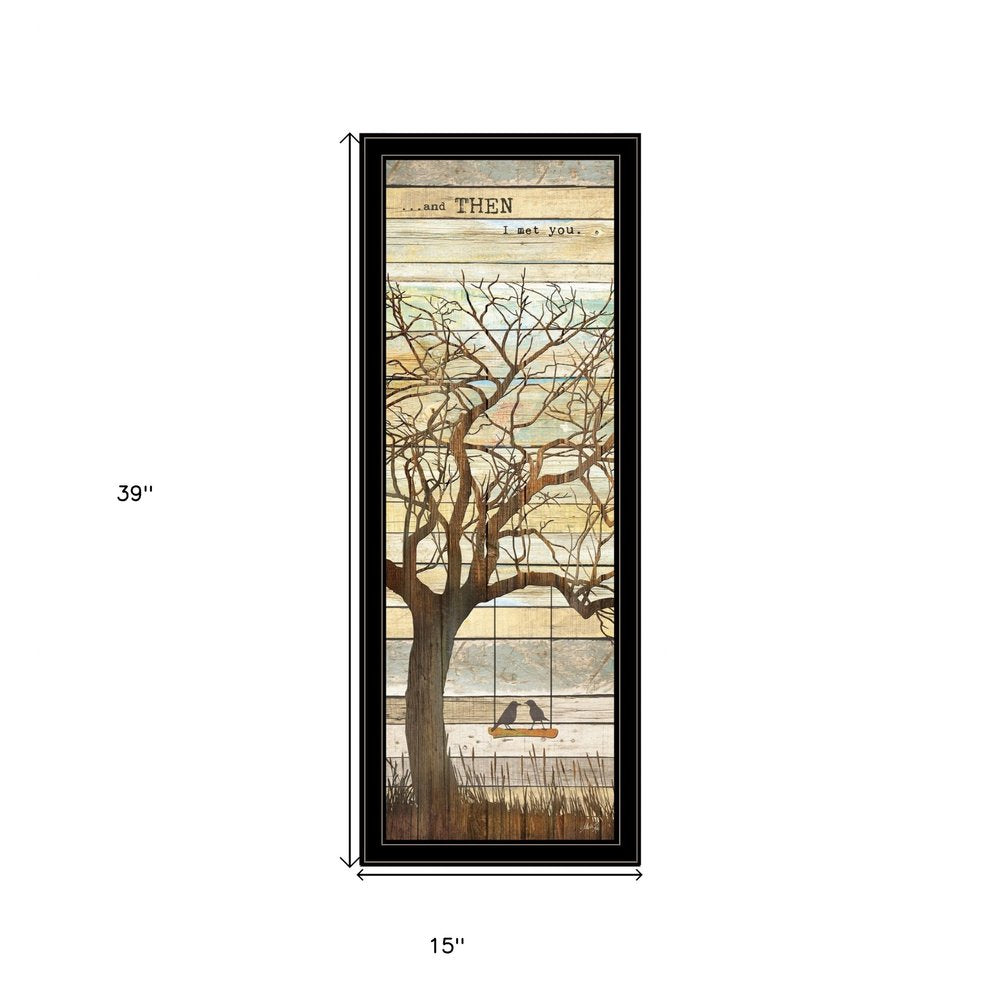 And then I met You 1 Black Framed Print Wall Art HomeRoots