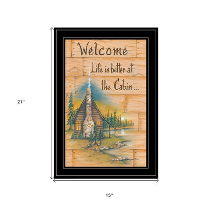 Life is Better at the Cabin 2 Black Framed Print Wall Art HomeRoots