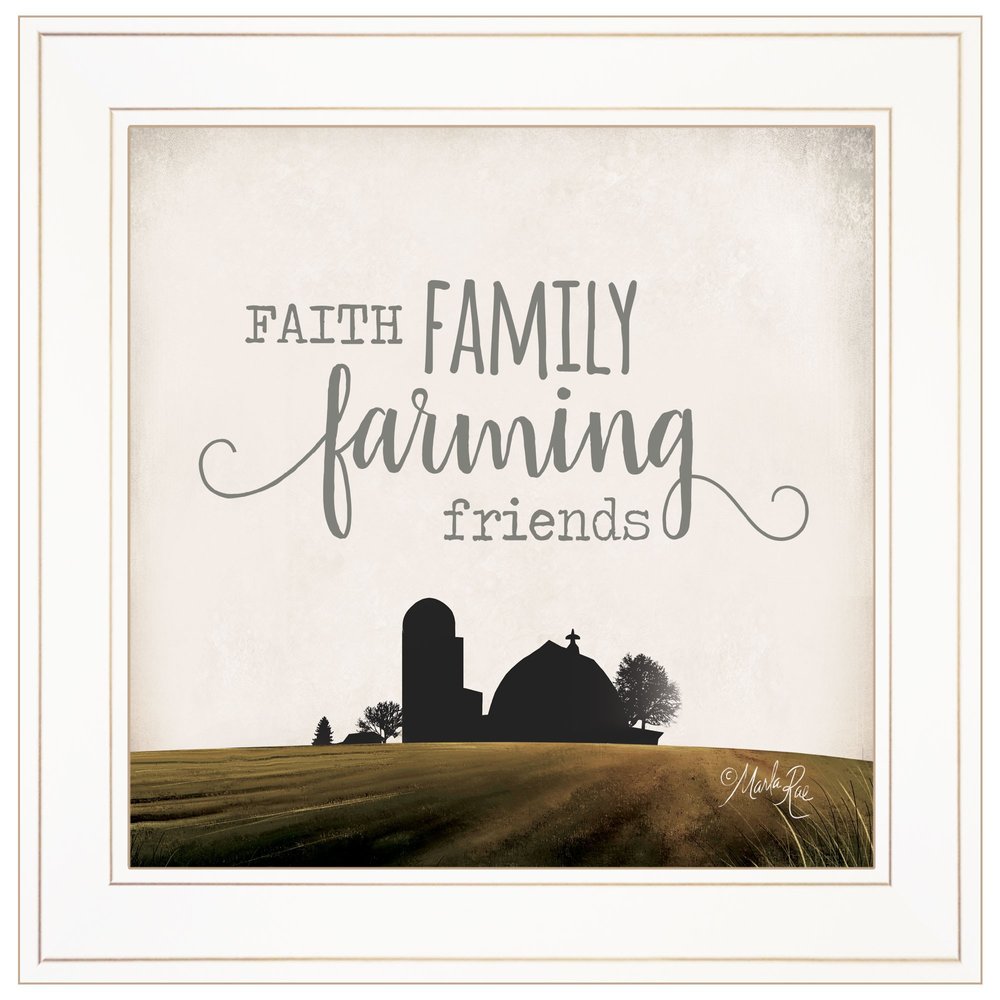Faith Family Farming Friends 1 White Framed Print Wall Art HomeRoots