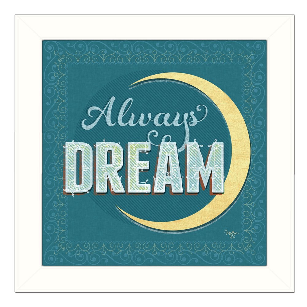 Always Dream White Framed Print Wall Art HomeRoots
