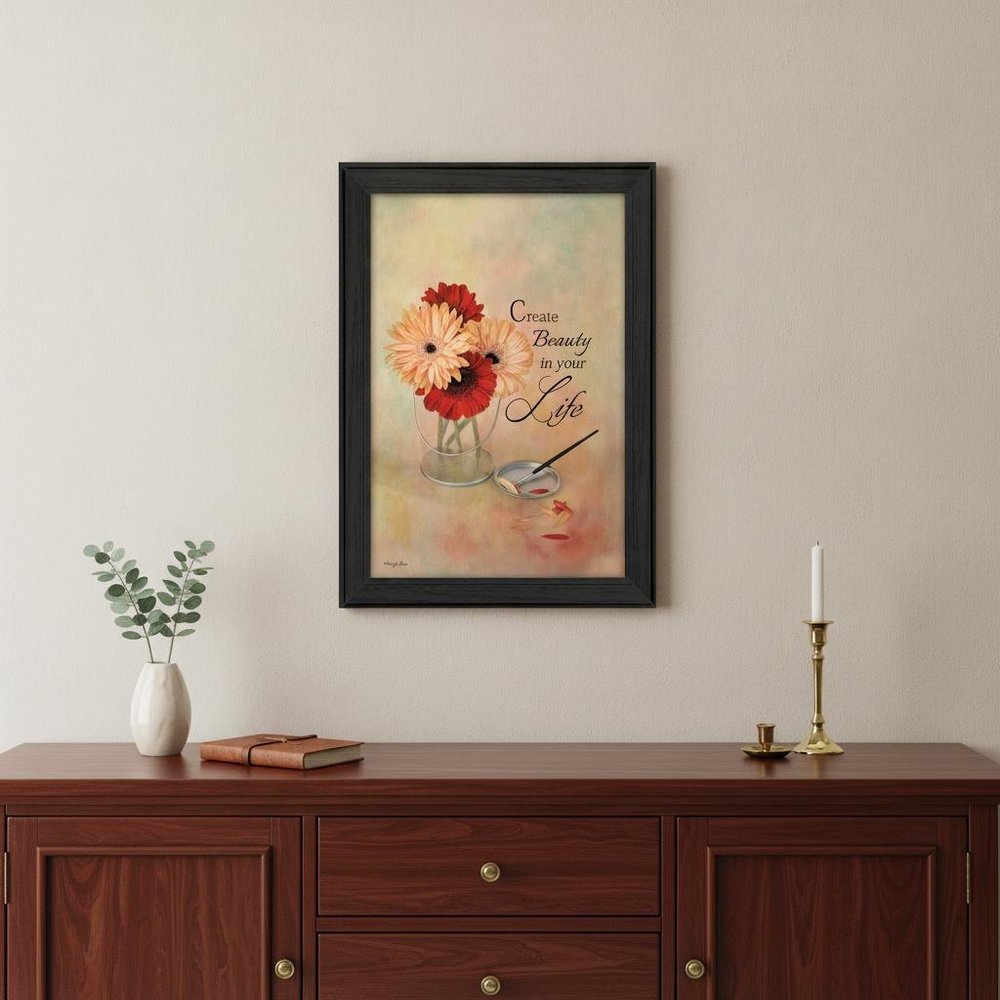 Create Beauty in Your Life Black Framed Print Wall Art HomeRoots