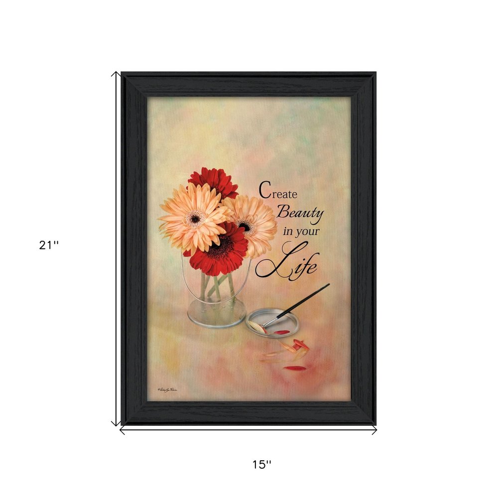 Create Beauty in Your Life Black Framed Print Wall Art HomeRoots