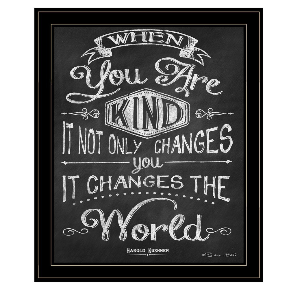 When You Are Kind Black Framed Print Wall Art HomeRoots