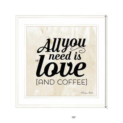 All You Need is Love and Coffee 1 White Framed Print Wall Art HomeRoots