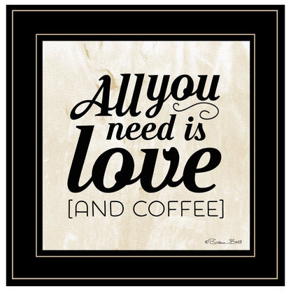 All You Need is Love and Coffee 2 Black Framed Print Wall Art HomeRoots