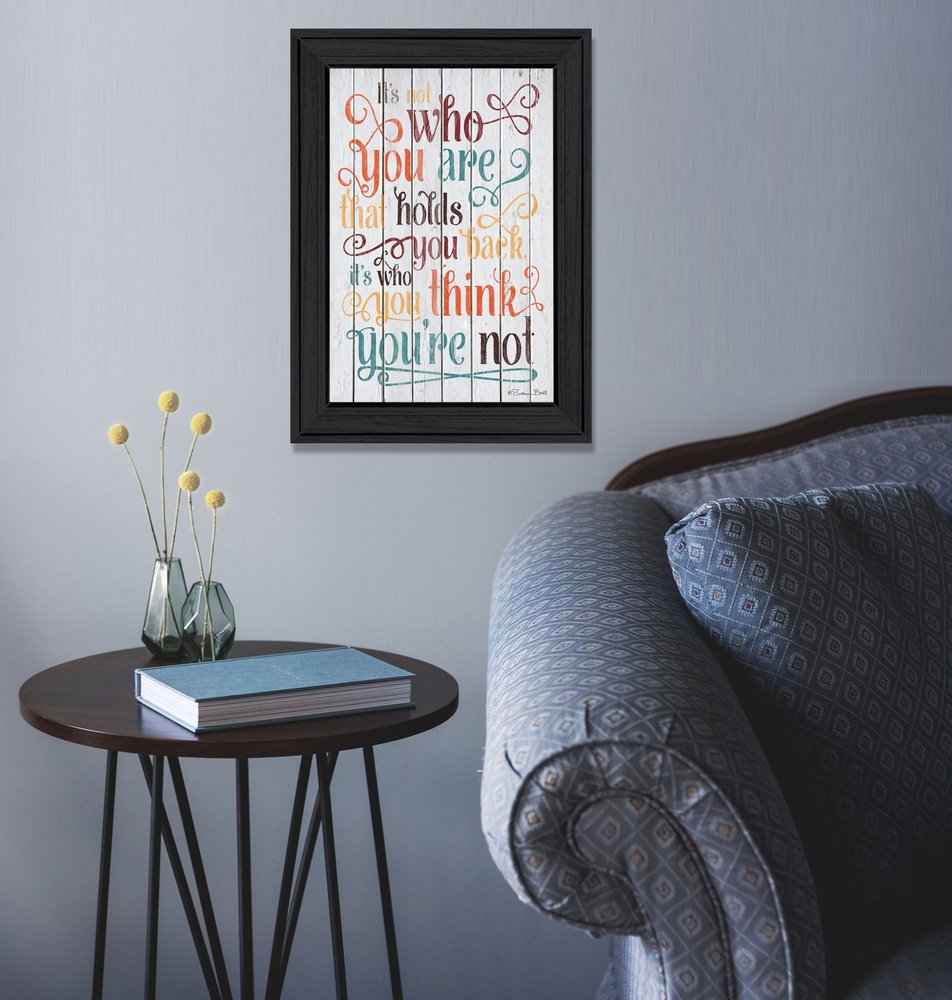 Who You Think You Are 1 Black Framed Print Wall Art HomeRoots