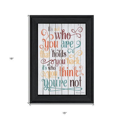 Who You Think You Are 1 Black Framed Print Wall Art HomeRoots