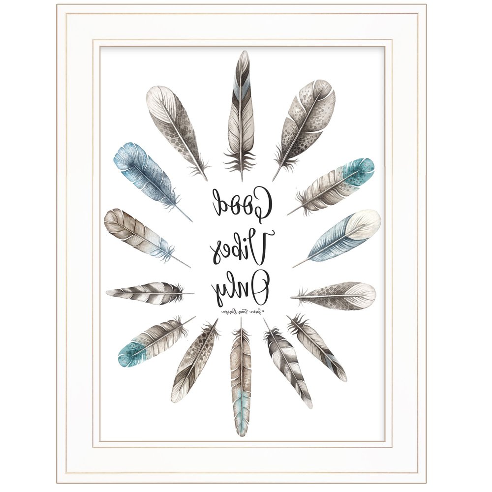 Good Vibes Only 1 White Framed Print Wall Art HomeRoots