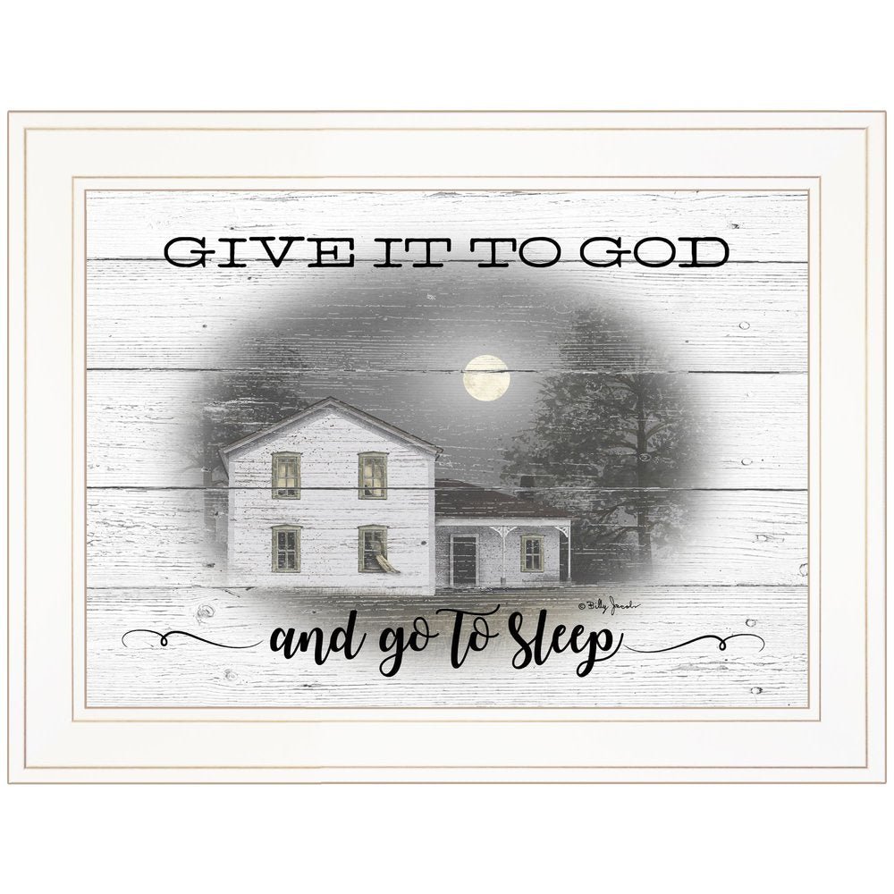 Give It To God White Framed Print Wall Art — view 1