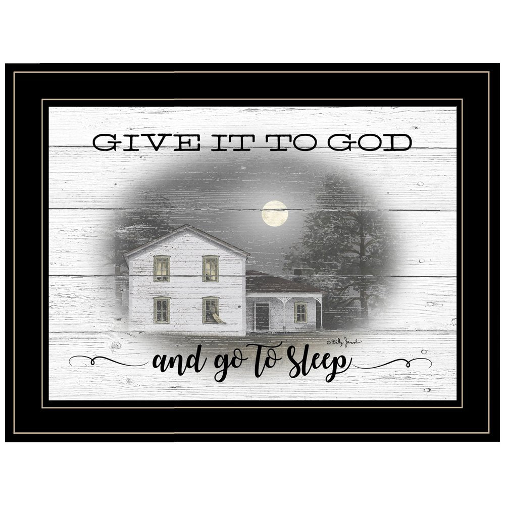Give It To God Black Framed Print Wall Art HomeRoots