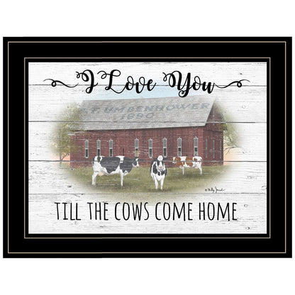 I Love You till the Cows Come Home 2 Black Framed Print Wall Art HomeRoots