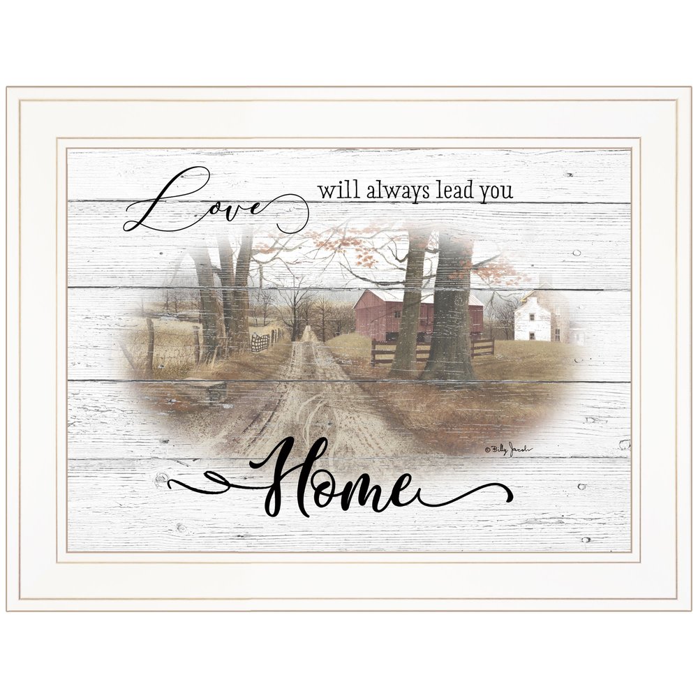 Love Will Always Lead You Home 1 White Framed Print Wall Art — view 1