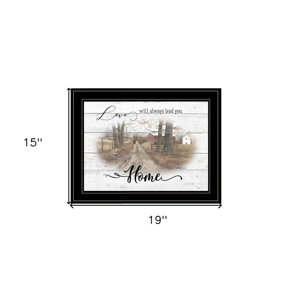 Love Will Always Lead You Home Farmhouse Black Framed Print Wall Art — view 4
