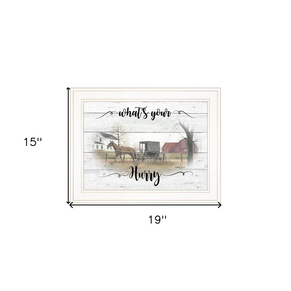 Whats Your Hurry 1 White Framed Print Wall Art HomeRoots
