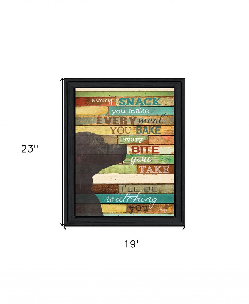 Ill Be Watching You 6 Black Framed Print Wall Art HomeRoots