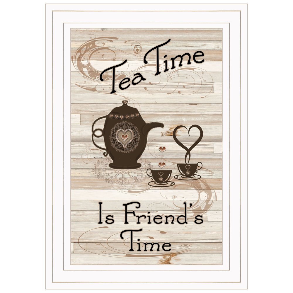 Tea Time is Friends Time 1 White Framed Print Kitchen Wall Art HomeRoots