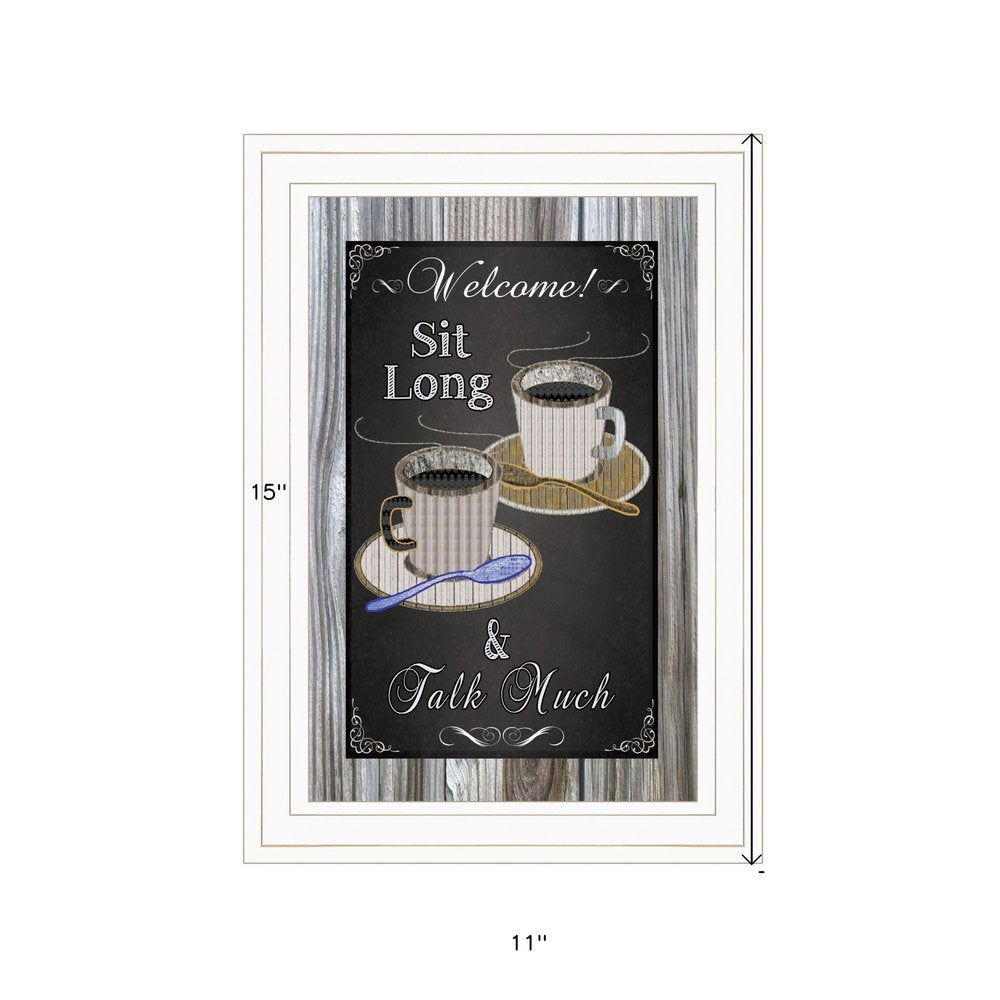 Sit Long Talk Much Chalkboard Framed 1 White Framed Print Wall Art HomeRoots