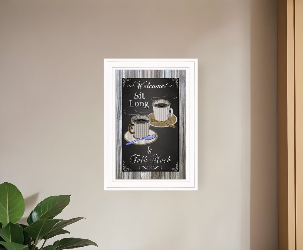 Sit Long Talk Much Chalkboard Framed 1 White Framed Print Wall Art HomeRoots