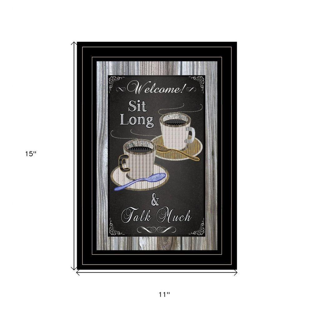 Sit Long Talk Much Chalkboard Framed 2 Black Framed Print Wall Art HomeRoots