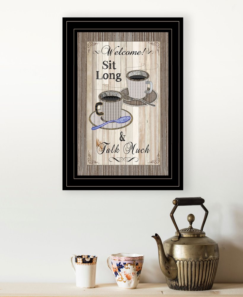 Sit Long Talk Much 2 Black Framed Print Wall Art HomeRoots