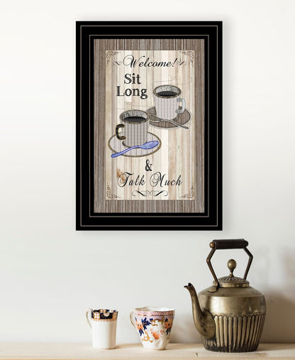 Sit Long Talk Much 2 Black Framed Print Wall Art HomeRoots
