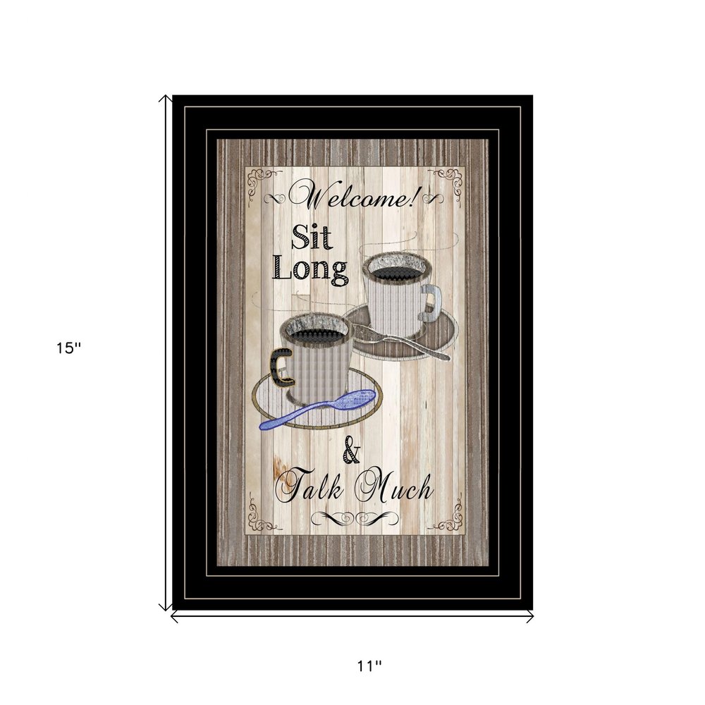 Sit Long Talk Much 2 Black Framed Print Wall Art HomeRoots