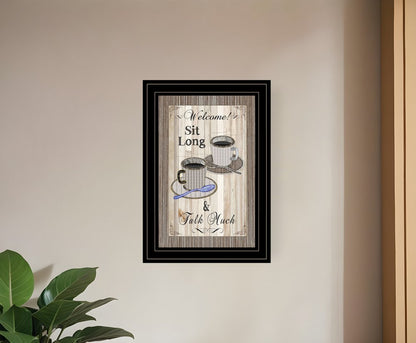 Sit Long Talk Much 2 Black Framed Print Wall Art HomeRoots