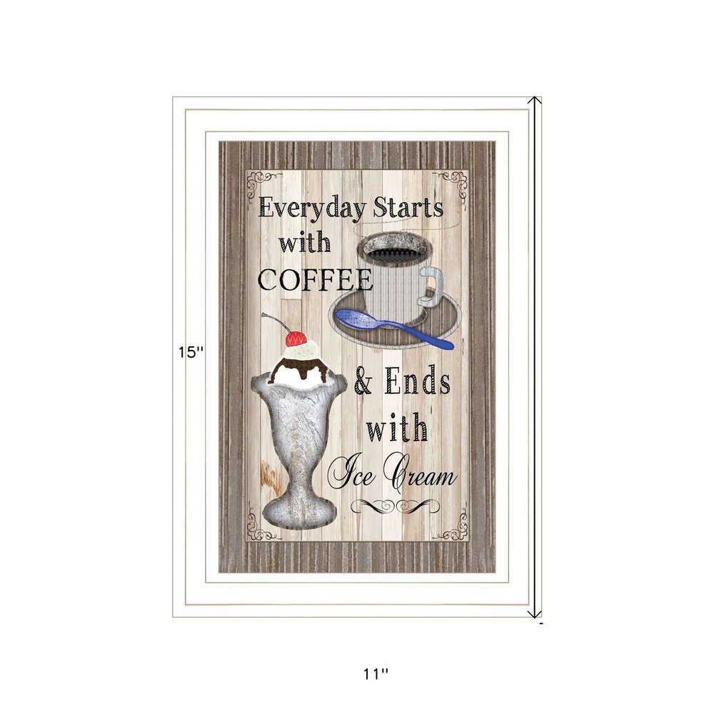 Everyday Starts with Coffee 1 White Framed Print Wall Art HomeRoots