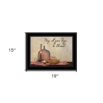 May All Your Days be Blessed Collection Black Framed Print Wall Art HomeRoots
