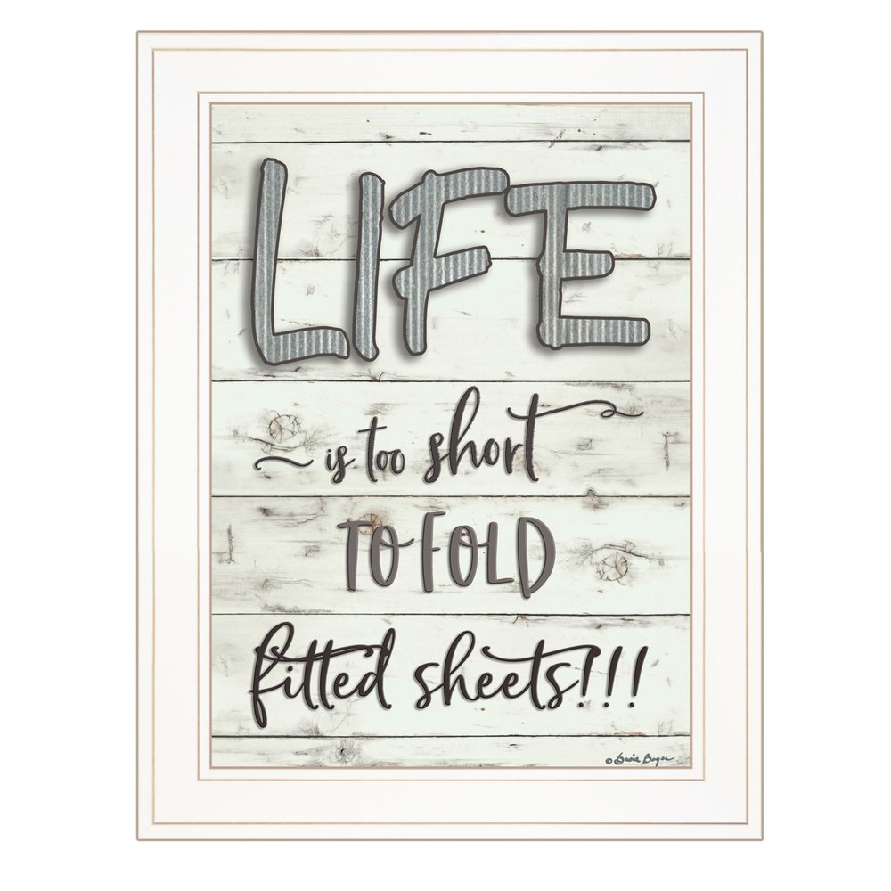 Life is too Short 1 White Framed Print Wall Art HomeRoots