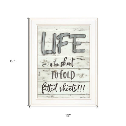 Life is too Short 1 White Framed Print Wall Art HomeRoots