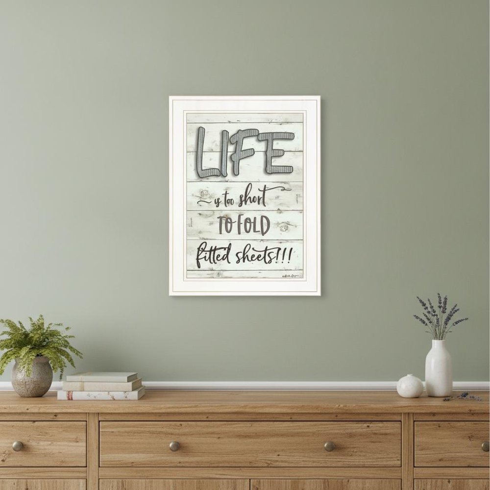 Life is too Short 1 White Framed Print Wall Art HomeRoots
