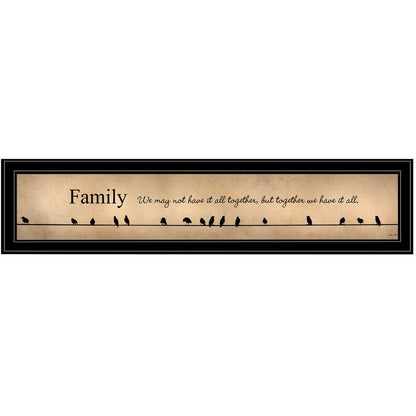 Together we have it all Black Framed Print Wall Art HomeRoots