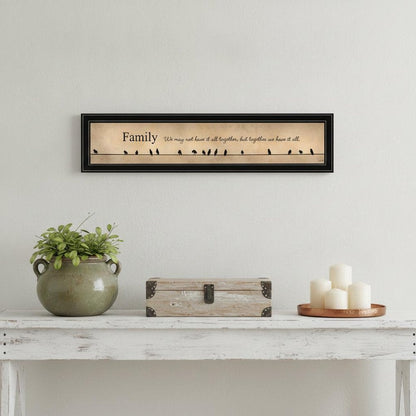 Together we have it all Black Framed Print Wall Art HomeRoots
