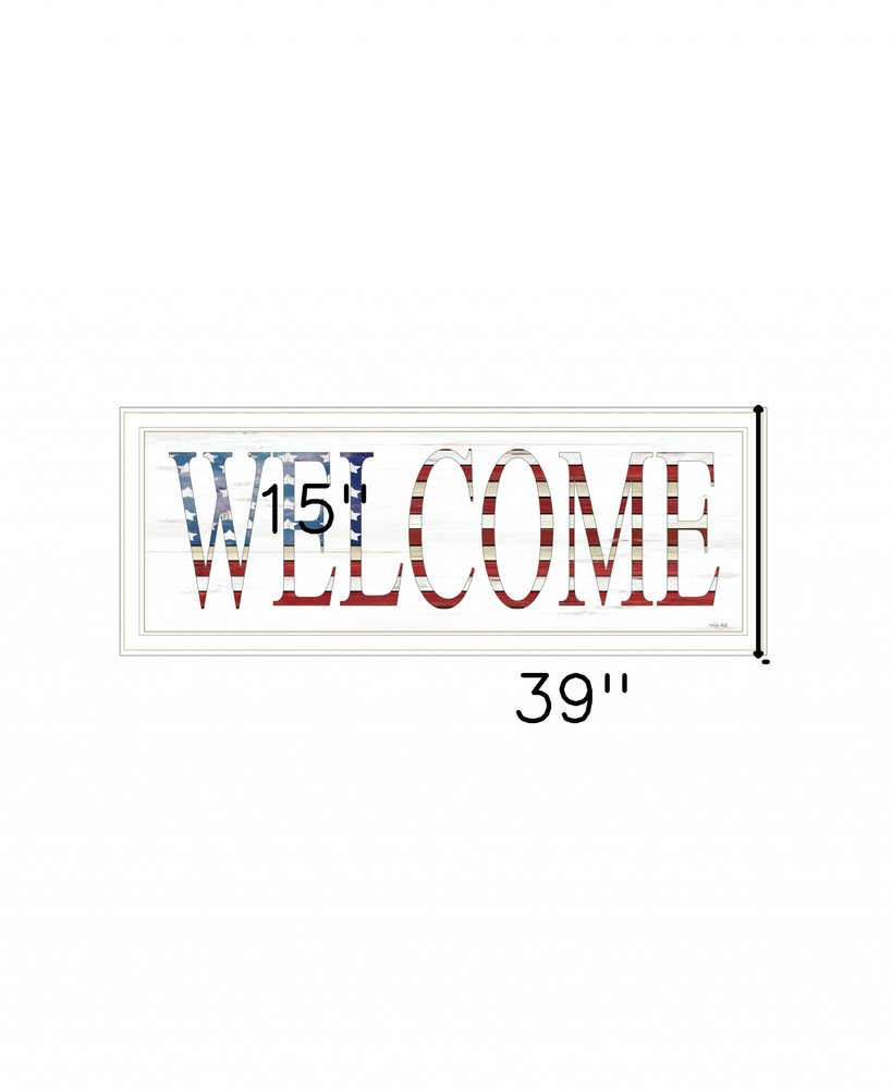 Patriotic Welcome 1 White Framed Print Wall Art HomeRoots