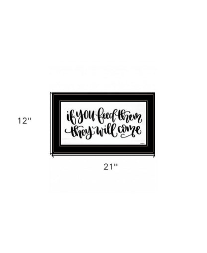 If You Feed Them 2 Black Framed Print Wall Art HomeRoots